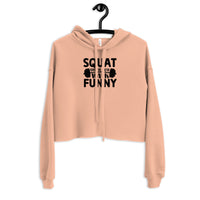 Hoodie - Squat Until You Walk Funny