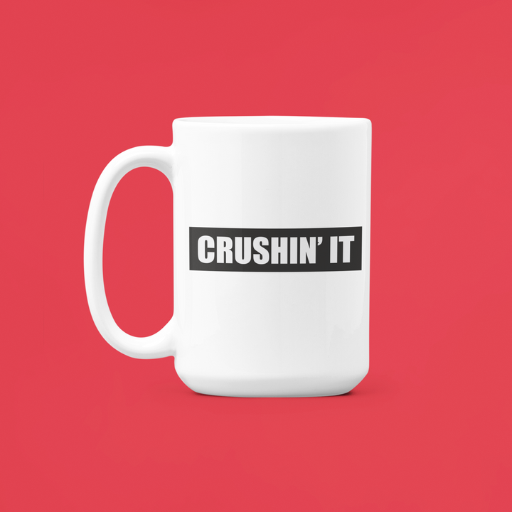 Mug - Crushin'