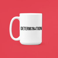 Mug - Determination