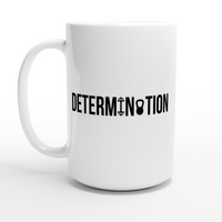 Mug - Determination