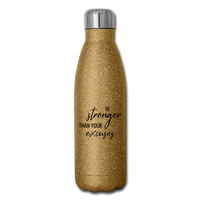 Water Bottle - Stronger - gold glitter