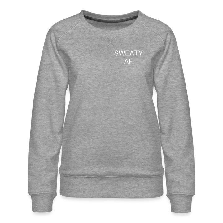 Sweatshirt - Sweaty AF - heather grey