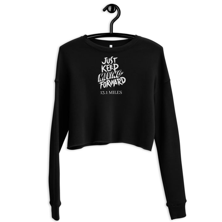 Just Keep Moving Forward Cropped Sweatshirt