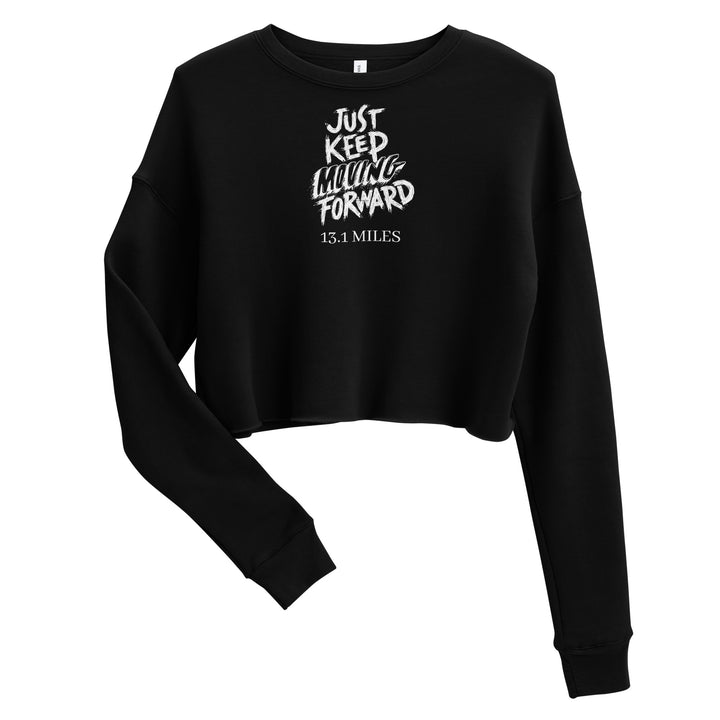 Just Keep Moving Forward Cropped Sweatshirt