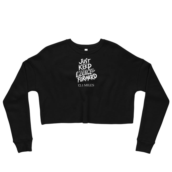 Just Keep Moving Forward Cropped Sweatshirt